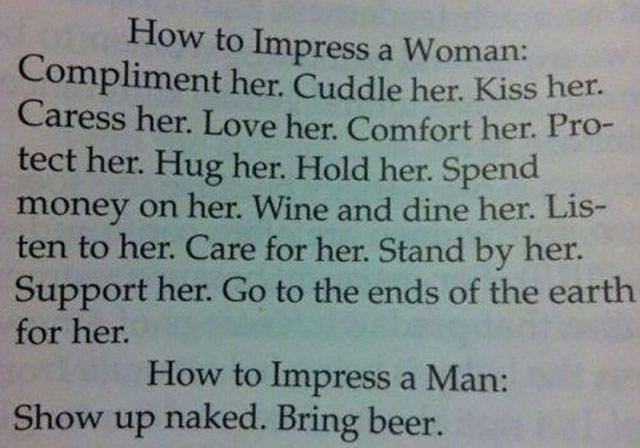difference between a man and gentleman - How to Impress a Woman Compliment her. Cuddle her. Kiss her. Caress her. Love her. Comfort her. Pro tect her. Hug her. Hold her. Spend money on her. Wine and dine her. Lis ten to her. Care for her. Stand by her. Su