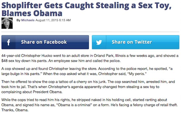 web page - Shoplifter Gets Caught Stealing a Sex Toy, Blames Obama By Michaels f on Facebook on Twitter 44yearold Christopher Hucko went to an adult store in Orland Park, Illinois a few weeks ago, and shoved a $48 sex toy down his pants. An employee saw h