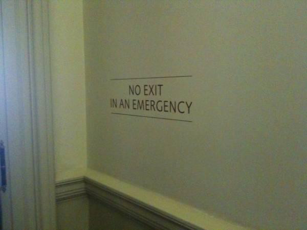 obvious wall - No Exit In An Emergency
