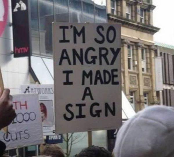 protest funny - I'M So Angry I Made 0 Sign Rtworks A Th In 2000 Cuts miny