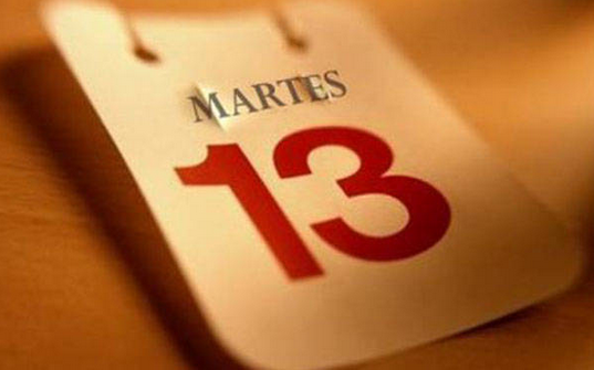 Tuesday the 13th is unlucky in Spain, just like our Friday the 13th.