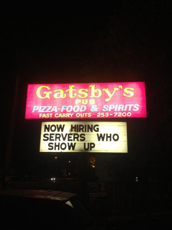 neon sign - Gatsby's Die PizzaFood & Spirits Fast Carry Outs 2537200 Now Hiring Servers Who Show Up