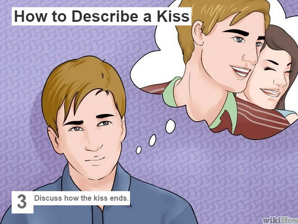 cartoon - How to Describe a Kiss Discuss how the kiss ends. 3 Discuss how the wikiHow