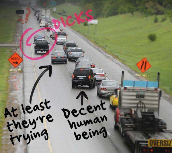 zipper merge meme - Merge At least they're Decent trying human Tubeing Oversiz