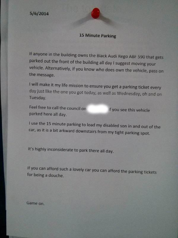 document - 562014 15 Minute Parking If anyone in the building owns the Black Audi Rego Abf 590 that gets parked out the front of the building all day I suggest moving your vehicle. Alternatively, if you know who does own the vehicle, pass on the message. 