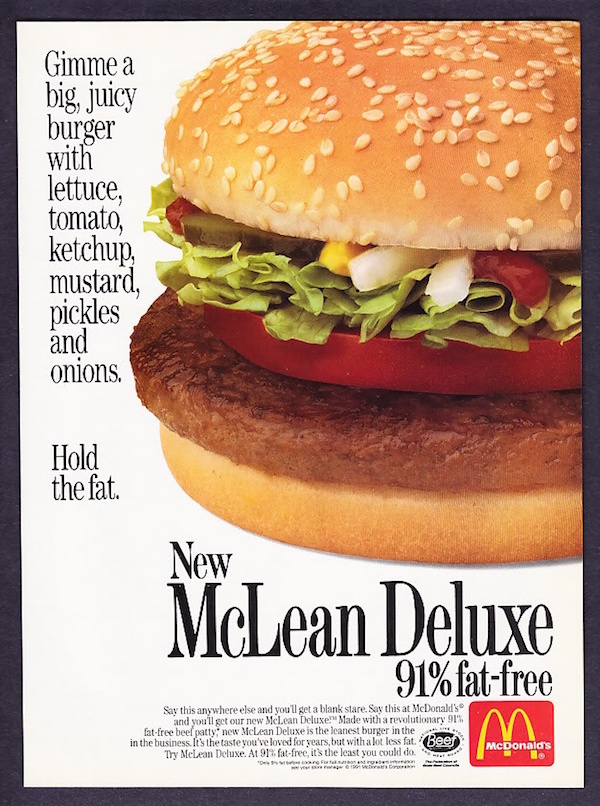 McDonald's makes the list again, but instead of the high-calorie punch we've seen before, this misstep occurred in the name of health. 

The company launched the McLean Deluxe in 1991 to appease critics and lure the health-conscious crowd into its restaurants. The McLean had 10 grams of fat, compared to the Big Mac's 26. What this burger wasn't lacking was weird ingredients. With seaweed, water and additives like “beef flavor,” the McLean literally fell apart, and the masses quickly distanced themselves from this flaky mess.