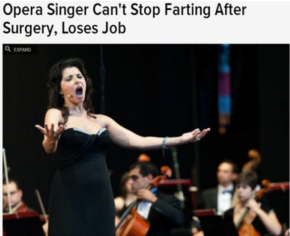 opera fails - Opera Singer Can't Stop Farting After Surgery, Loses Job Q Expand