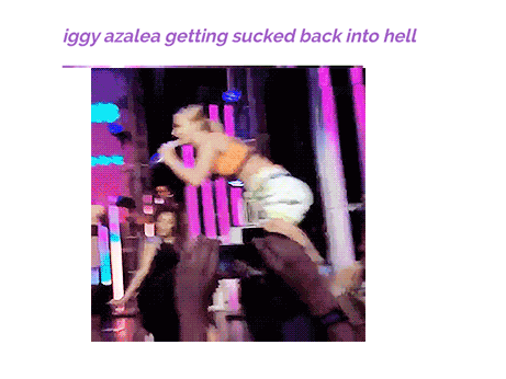 fun - iggy azalea getting sucked back into hell