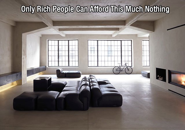 only rich people can afford this much nothing - Only Rich People Can Afford This Much Nothing