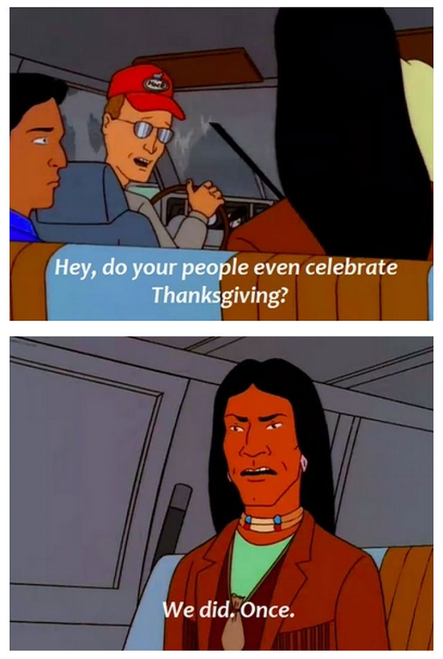 king of the hill thanksgiving - Hey, do your people even celebrate Thanksgiving? We did. Once.