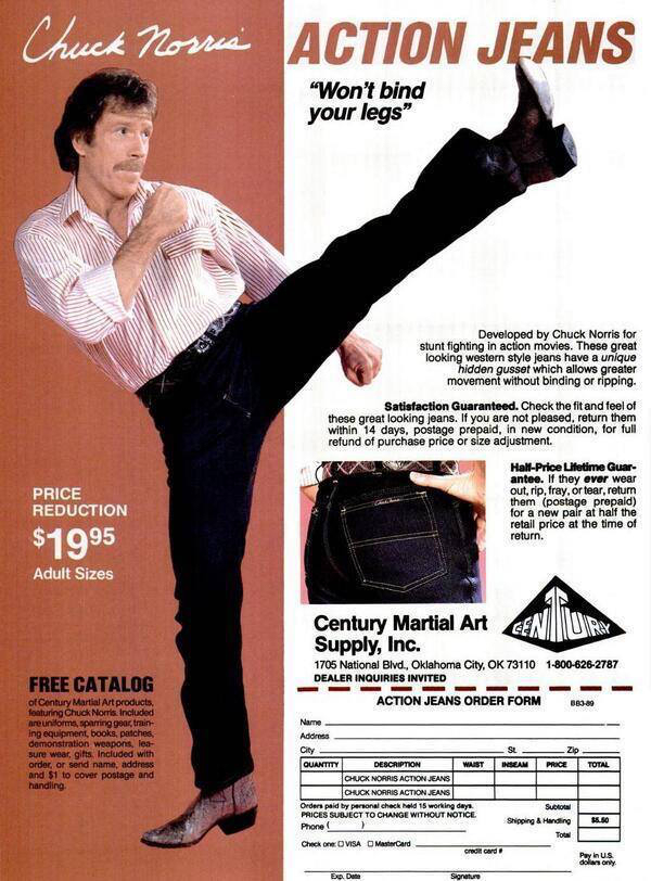 He created his own line of jeans called “Action Jeans, which are designed for a wider range of movement, like face kicking!