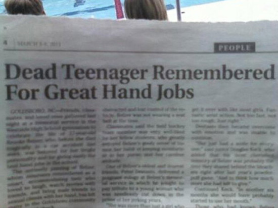 bad newspaper headlines funny - People Dead Teenager Remembered For Great Hand Jobs