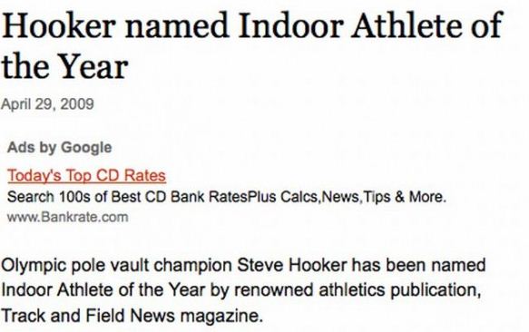 document - Hooker named Indoor Athlete of the Year Ads by Google Today's Top Cd Rates Search 100s of Best Cd Bank RatesPlus Calcs, News, Tips & More. Olympic pole vault champion Steve Hooker has been named Indoor Athlete of the Year by renowned athletics 