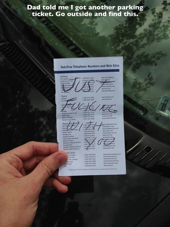 poster - Dad told me I got another parking ticket. Go outside and find this. TollFree Telephone Numbers and Web Sites Arcant 10 Pa Jus 1 7145 w Cara 2 La Cerint na F More be 22 Wot Ch 1 1 . Cards I 400 1 333
