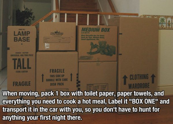 moving boxes - Medium Box Lamp Base Fragile This Side Up Handle With Care Dish Pack Tall Clothing Fragile Wardrobe When moving, pack 1 box with toilet paper, paper towels, and everything you need to cook a hot meal, Label it "Box One" and transport it in 