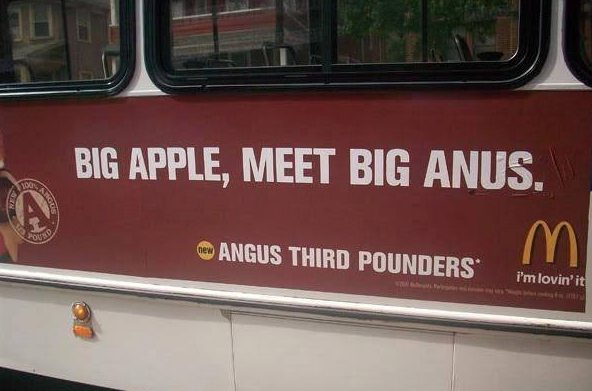 big apple big anus - Big Apple, Meet Big Anus. No Angus Third Pounders i'm lovin' it