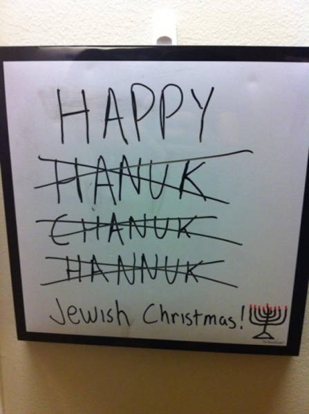Funny picture about someone who was not able to spell Hanuka so they just wrote 'Jewish Christmas'