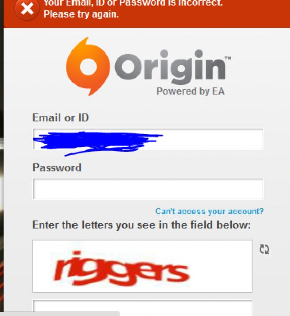 web page - x Your Email, Id or Password Is Incorrect. Please try again. Plescente Origin Powered by Ea Email or Id Password Can't access your account? Enter the letters you see in the field below riggers