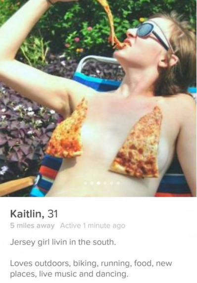 girl eat pizza - Kaitlin, 31 5 miles away Active 1 minute ago Jersey girl livin in the south. Loves outdoors, biking, running, food, new places, live music and dancing.