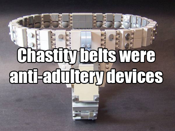 In fact, they were invented in the 19th century to prevent ‘dangerous’ masturbation.