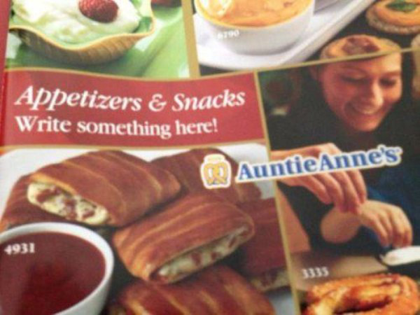 Forgetting - Appetizers & Snacks Write something here! AuntieAnne's 4931