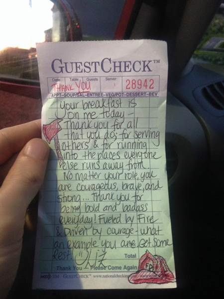 A waitress picked up the check for two New Jersey firefighters who had been working all night. As you can see by this note, they returned the favor.