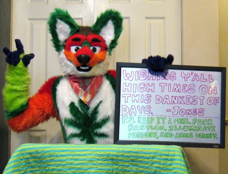 weed fursuit - Wishing Y'All High Times On This Dankest Of Days. Jones P.S.Keep It Apoel.Fuek Babyloo, Slluminati Prgdors, And A Ser