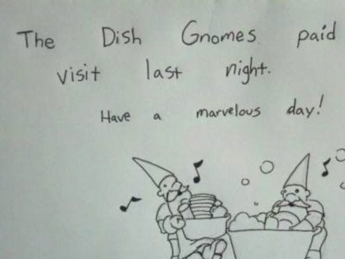 funny notes to leave random people - paid The Dish visit Have last a Gnomes night. marvelous day!