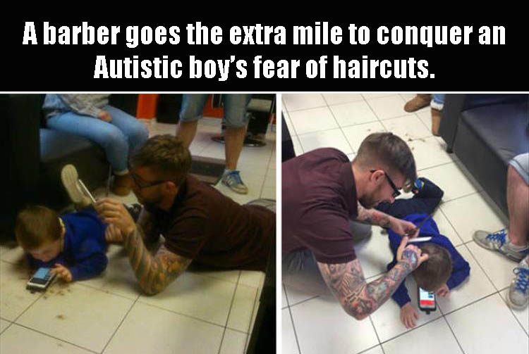 hope in humanity restored - A barber goes the extra mile to conquer an Autistic boy's fear of haircuts.
