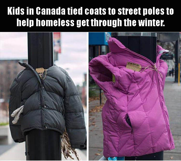 not lost take me if you need me - Kids in Canada tied coats to street poles to help homeless get through the winter.
