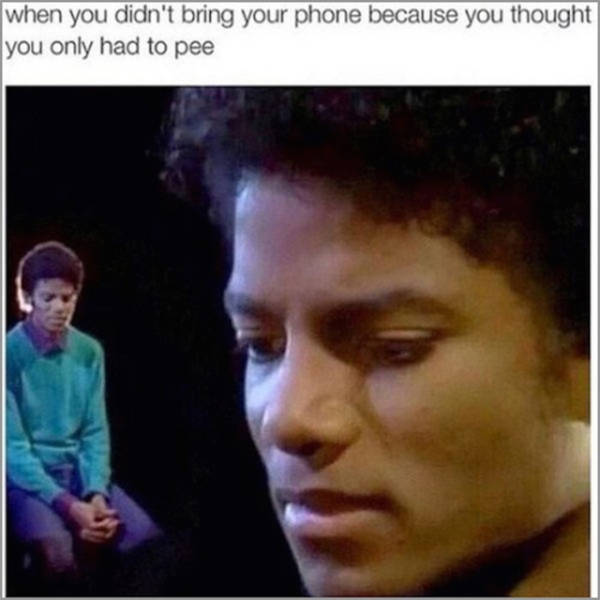 michael jackson meme - when you didn't bring your phone because you thought you only had to pee