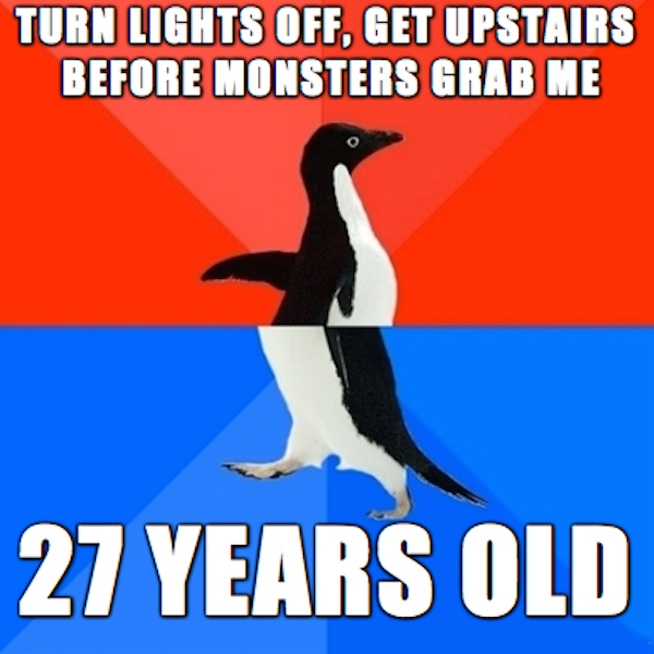 beak - Turn Lights Off, Get Upstairs Before Monsters Grab Me 27 Years Old