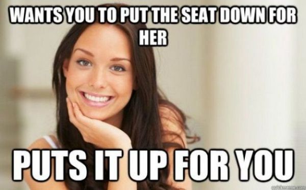 stop smoking memes - Wants You To Put The Seat Down For Her Puts It Up For You