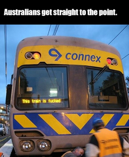 train is fucked - Australians get straight to the point. oo connex 50 This train is fucked
