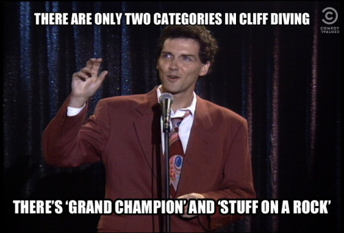 kid rock - There Are Only Two Categories In Cliff Diving Somos There'S 'Grand Champion And 'Stuff On A Rock',