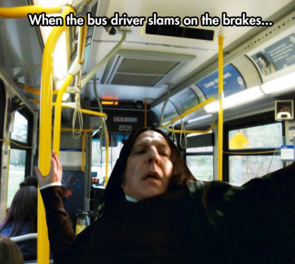 snape bus meme - When the bus driver slams on the brakes... 8131