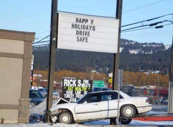 Traffic collision - Happy Holidays Drive Safe Rick S.Ee Eat Healty Inners Usa Turkey Pro