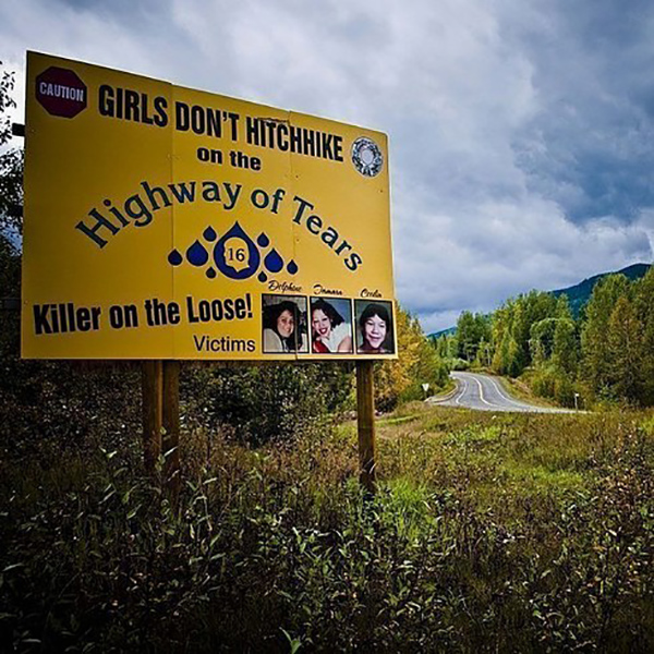 You probably don't want to hitchhike near that highway because from 1969 to 2011, at least 18 women either were murdered or disappeared along Highway 16 in British Columbia while hitchhiking. While a link to one killer was found in 2012, police believe they won't ever find all of the suspects.