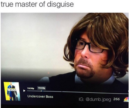 undercover boss wig - true master of disguise 16.30 Undercover Boss Ig .jpeg 266