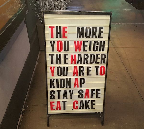 furniture - The More You Weigh The Harder You Are To Kidnap Stay Safe Eat Cake