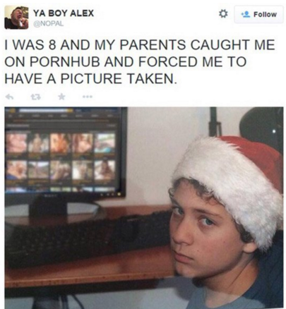 christmas card meme - Og Ya Boy Alex Nopal I Was 8 And My Parents Caught Me On Pornhub And Forced Me To Have A Picture Taken.