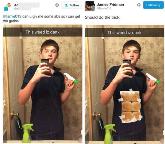 james fridman photoshops - Ac 2 James Fridman 013 ing Gfjamie013 can u giv me some abs so i can get Should do the trick. the gurlss This weed iz dank This weed iz dank