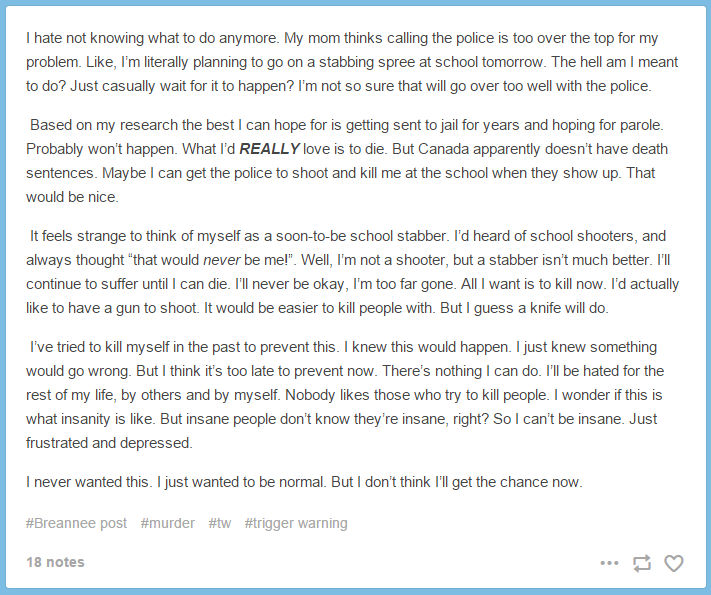 One of the last tumblr posts made by the 14y/o who stabbed 9 people at a Canadian high school