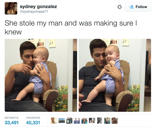 funny baby jealous - sydney gonzalez 2. She stole my man and was making sure | knew 33,491 40,331 E Nine