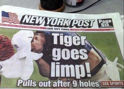 new york post tiger woods goes limp - Late City Finale Newyork Post Bst Tiger goes limp! Pulls out after 9 holes See Sports