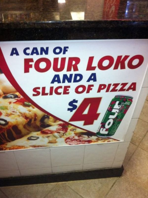 four loko pizza - A Can Of Four Loko And A Slice Of Pizza
