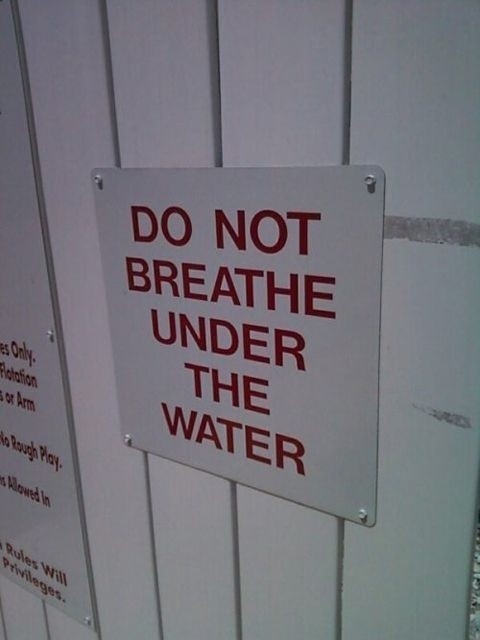 ovious signs - Do Not Breathe Under The Water