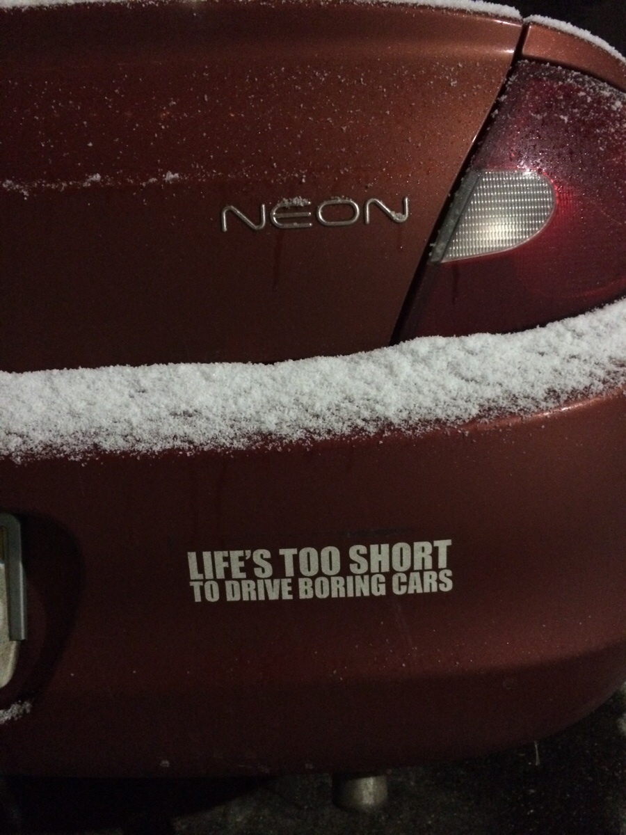 life's too short to drive boring cars memes - Neon Life'S Too Short To Drive Boring Cars