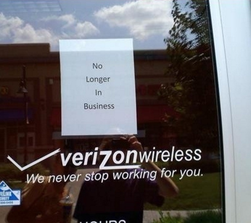 funny ironic fails - No Longer Business verizonwireless We never stop working for you. Feliri