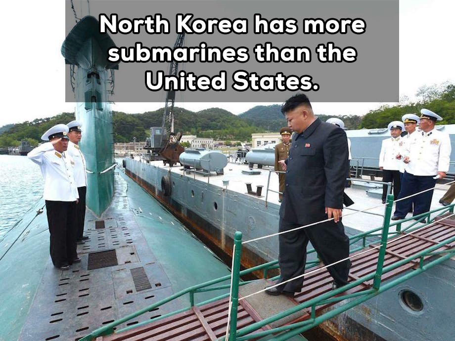 Fortunately for the western world, North Korea’s sub fleet is made up of small patrol subs and outdated 1950’s era Soviet tech, but technically they do outnumber American made subs.